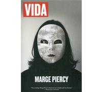 VIDA by Marge Piercy Piercy Marge (Auteur)