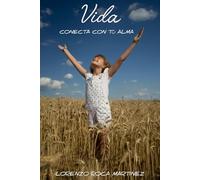 VIDA: CONECTA CON TÚ ALMA
