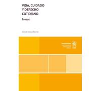 Vida, cuidado y Derecho cotidiano