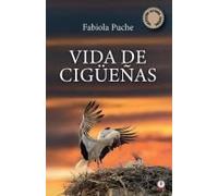 Vida De Cigüeñas