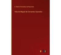 Vida De Miguel De Cervantes Saavedra