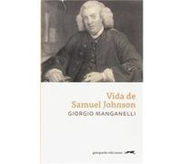 Vida De Samuel Johnson Manganelli, Giorgio (Auteur)
