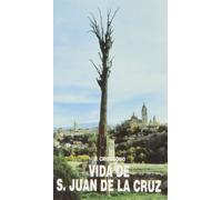 Vida de San Juan de la Cruz