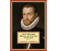 Vida Del Soldado Español Miguel De Castro - [Livre en VO] De Castro, Miguel (Auteur)