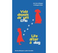 Vida Depois De Um Co / Life After A Dog