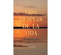 Vida Después de la Vida: La Tabla de la Sabiduría