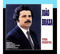 Vida Fadista by Joao Braza (2011-03-09)