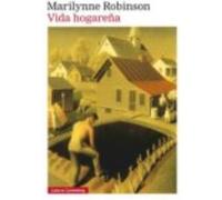 Vida Hogareña - Robinson, Marilynne Robinson, Marilynne (Auteur)