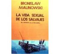 VIDA SEXUAL DE LOS SALVAJES, LA