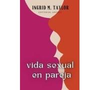 Vida Sexual En Pareja