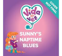 Vida the Vet: Sunny's Naptime Blues