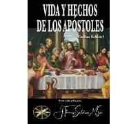 Vida Y Hechos De Los Apóstoles
