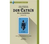 Vida y Hechos del Famoso Caballero Don Catrin de la Fachenda by Jose Joaquin Fernandez de Lizardi Jose Joaquin Fernandez de Lizardi (Auteur)