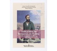 Vida y obra de Benjamín de Tudela: El libro de viajes/Bidaien liburua. Sefer massa'ot