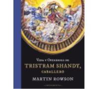 Vida Y Opiniones De Tristram Shandy, Caballero - Martin Rowson Martin Rowson (Auteur)