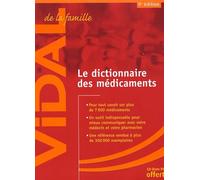 Vidal de la famille : Le Dictionnaire des médicaments (CD-Rom inclus)