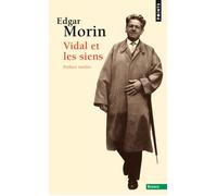 Vidal et les siens - Edgar Morin - Points - Poche - Essai