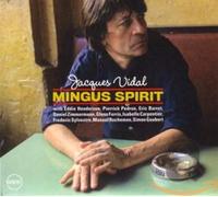 Vidal Jacques - Mingus Spirit