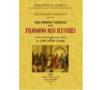 Vidas, Opiniones Y Sentencias De Los Filósofos Más Ilustres - Diógenes Laercio Diógenes Laercio (Auteur)