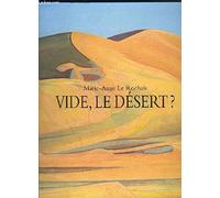 Vide, le désert ?