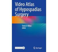 Video Atlas of Hypospadias Surgery