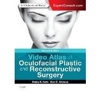 Video Atlas Of Oculofacial Plastic And Reconstructive Surgery