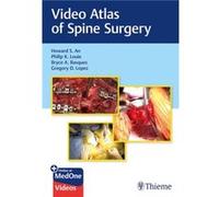 Video Atlas of Spine Surgery by Gregory Lopez Gregory Lopez (Auteur)