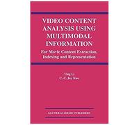 Video Content Analysis Using Multimodal Information