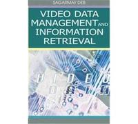 Video Data Management And Information Retrieval