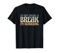 Vidéo Editor Filmmaker I'm Not Take A Break I'm Rendering T-Shirt