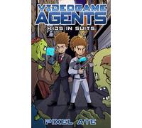 Video Game Agents Book 1: Kids in Suits