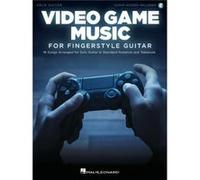 Video Game Music For Fingerstyle Guitar by Created by Hal Leonard Corp Created by Hal Leonard Corp (Auteur)