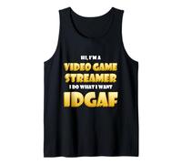 Video Game Streamer IDGAF Costume Gaming IRL Streaming Games Débardeur