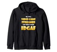 Video Game Streamer IDGAF Costume Gaming IRL Streaming Games Sweat à Capuche