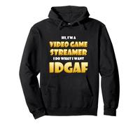 Video Game Streamer IDGAF Costume Gaming IRL Streaming Games Sweat à Capuche