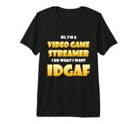 Video Game Streamer IDGAF Costume Gaming IRL Streaming Games T-Shirt Haut de Gamme