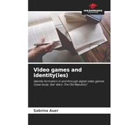 Video games and identity(ies): Identity formation in and through digital video games (case study: Star Wars: The Old Republic)