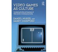 Video Games as Culture