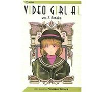 Video Girl Ai, Video Girl Ai (Graphic Novels) Masakazu Katsura, William Flanagan (Auteur)