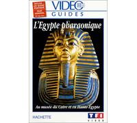 Vidéo Guides Hachette: L'Egypte pharaonique [VHS]