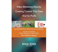 Video Marketing Velocity: Creating Content That Goes Viral for Profit