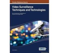 Video Surveillance Techniques and Technologies - [Version Originale] Vesna Zeljkovic (Auteur)