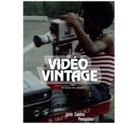 Vidéo Vintage 1963-1983 - Une Sélection De Vidéos Fondatrices Des Collections Nouveaux Médias Du Musée National D'art Moderne, Centre Pompidou