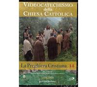 Videocatechismo Della Chiesa Cattolica, La Preghiera Cristiana. vol. 14 [Import]