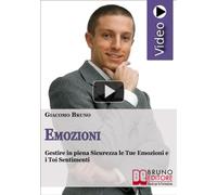 Videocorso di emozioni. Gestire in piena sicurezza le tue emozioni e i tuoi sentimenti. DVD