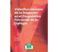 Videofluoroscopia De La Deglución En El Diagnostico Funcional De Disfagia - [Livre en VO] Rockland, Adriano, Santos, Ricardo (Auteur)