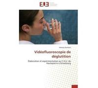 Vidéofluoroscopie de déglutition Devillard-M (Auteur)
