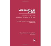 Videology And Utopia: Explorations In A New Medium