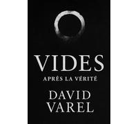 VIDES: Après la vérité