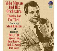Vido Musso Orchestra - Thanks for the Thrill